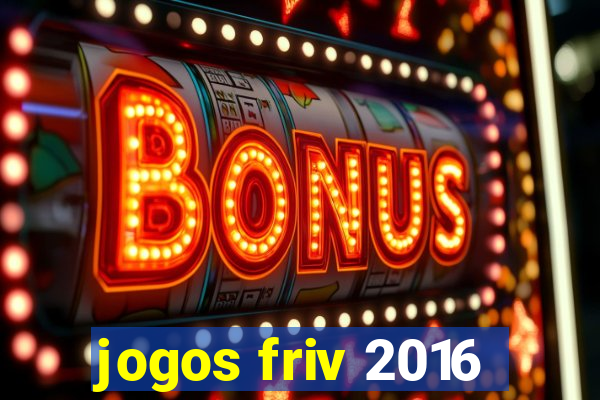 jogos friv 2016